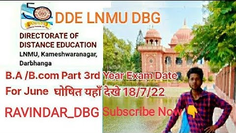 Distance Education LNMU Darbhanga | B.A /B.com Part 3rd Year For June Exam Date Jari Hua