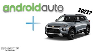 How To Use Android Auto In A 2022 Chevy Trailblazer