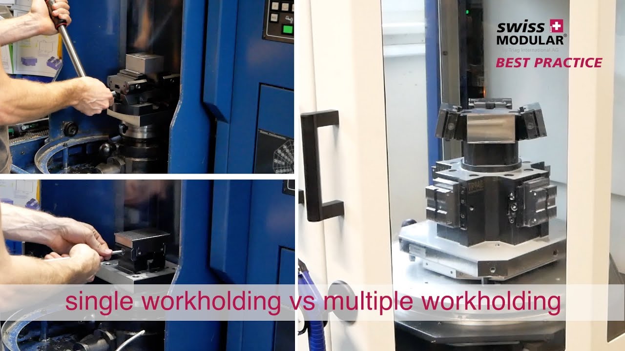 single work holding vs. multiple workholding - 