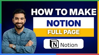 How to make Notion full page [FULL GUIDE]