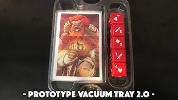 Dice Throne - Vacuum Tray (Prototype 2.0)