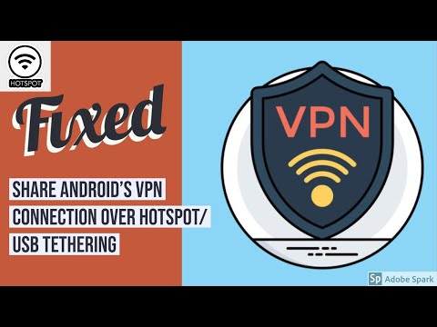 How to share my Android's VPN connection over Wifi Hotspot/USB tethering [NO ROOT] | 100% working