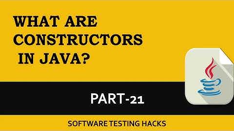 Constructors in Java | Part 21 | Java Tutorials