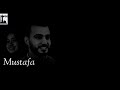 Mustafa Mustafa Arabic Naat By Mohammad Tarek And Alma Arbi Mustafa Mustafa Arabic Naat By Mohammad Tarek And Alma Arbi