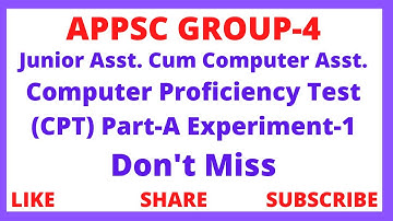 APPSC Computer Proficiency Test (CPT) Part-A Experiment-1
