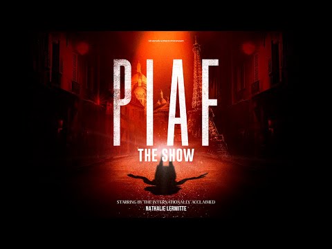 PIAF ! THE SHOW - TEASER 2023 (EN)