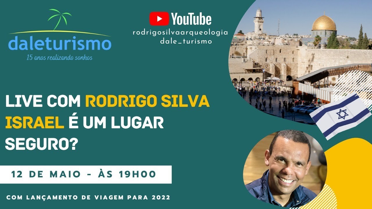 LIVE COM DALE TURISMO. ISRAEL É UM LUGAR SEGURO?