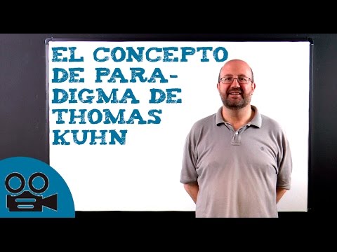 El concepto de paradigma de Thomas Kuhn