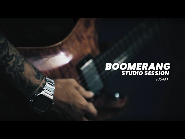 BOOMERANG - KISAH (STUDIO SESSION) 2021 class=