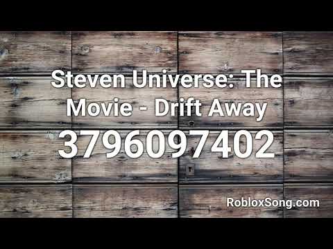 Steven Universe The Movie Drift Away Roblox Id Roblox Music Code Youtube - steven universe roblox id codes