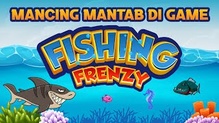 Mancing Mantab di Game Fishing Frenzy! screenshot 2