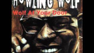 Howlin' Wolf - Dog Me Around chords