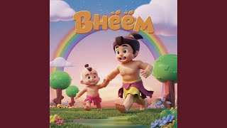 Bheem Song