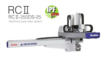 YUSHIN 3 Axis Servo RCII 250DS Robot and insert system