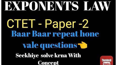 How To Find Exponents and Power|| Maths Tricks|| Simplification|| CTET Paper-2|| With concept||