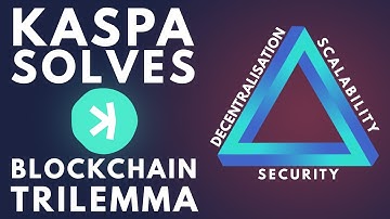 How Kaspa Solves The Blockchain Trilemma