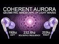 COHERENT AURORA - 232.6 Hz - GEOMETRIC MINDSCAPE OF LIGHT WAVES