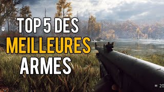 Top 5 Best Weapons in Battlefield V in 2023!