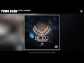 Yung Bleu - Catch A Breeze (Audio)