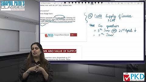 Lec 4 Time and Value of supply CA Inter Nov 20 Regular lecture by CA Pooja Kamdar Date