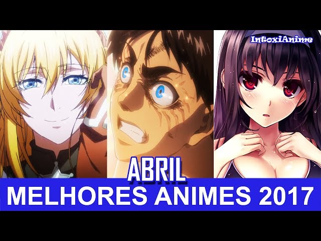 AMVeSAIMOE: Os Melhores Animes do Ano 2017