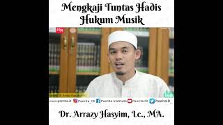 Download Lagu Mengkaji Tuntas Hadis Hukum Musik | Dr. Arrazy Hasyim, Lc., MA. MP3