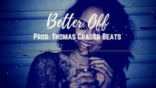Kehlani X Chance The Rapper X Bryson Tiller X J Cole Type Beat "Better Off"