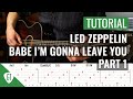 Led Zeppelin - Babe I'm Gonna Leave You (Part 1) | Gitarren Tutorial Deutsch