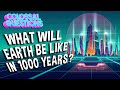 Future of Humanity and Earth