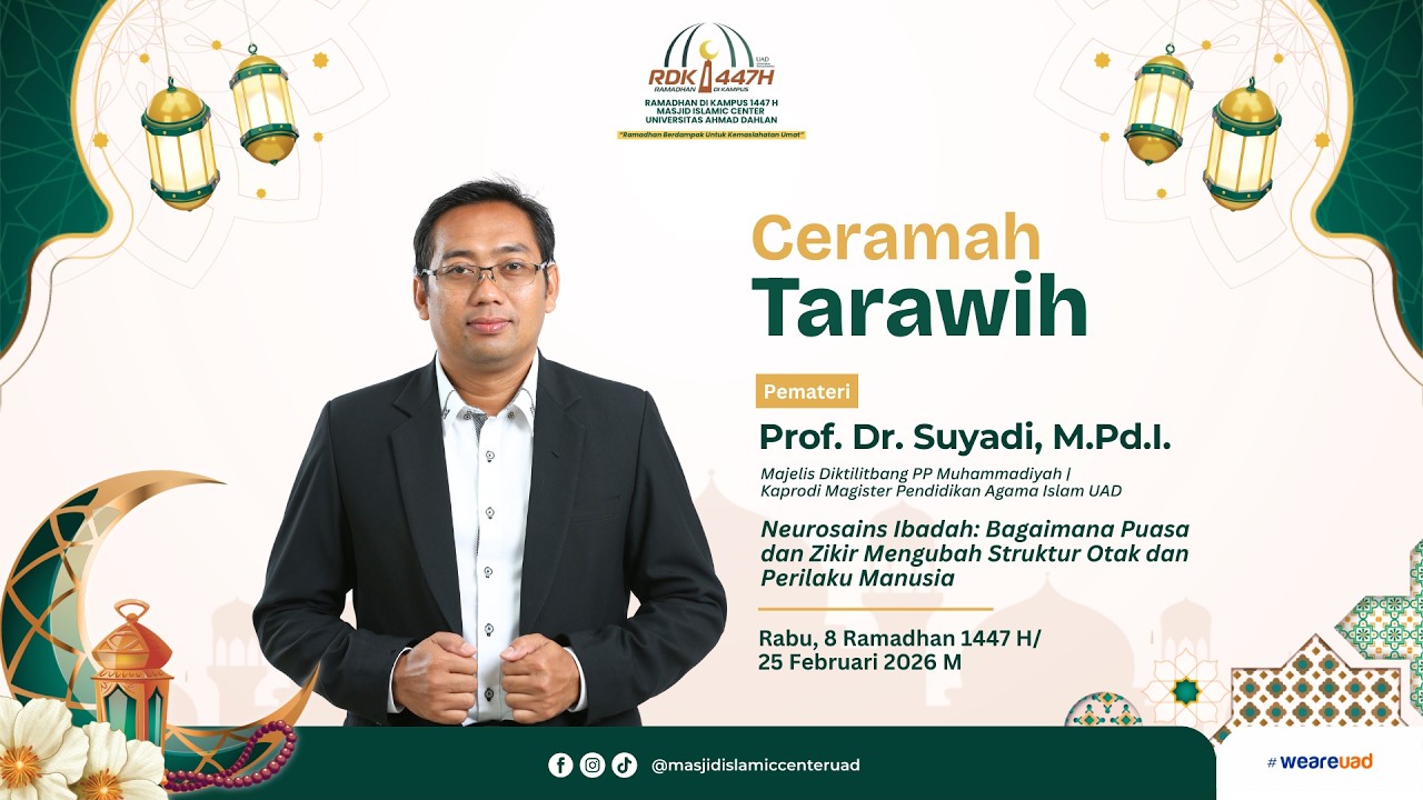 CERAMAH TARAWIH | Prof. Dr. Suyadi, M.Pd.I. | RDK UAD 1447 H
