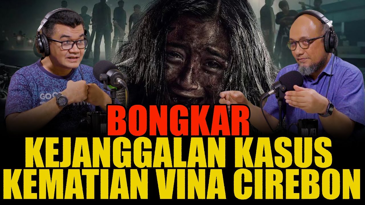 BONGKAR KEJANGGALAN KASUS KEMATIAN VINA CIREBON, ANEH HASIL VISUM BEDA DENGAN BERKAS PERKARA?