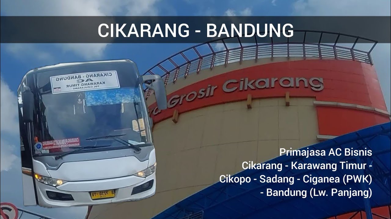 PRIMAJASA CIKARANG - BANDUNG VIA KARAWANG PURWAKARTA