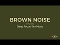 Brown Noise 3 Hours for Deep Focus | Study, ADHD, Sleep