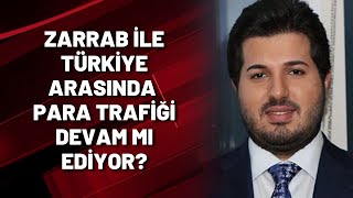 Zarrab İle Türki̇ye Arasinda Para Trafi̇ği̇ Devam Mi Edi̇yor?