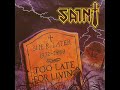 Saint  ''Too Late For Living 1989''