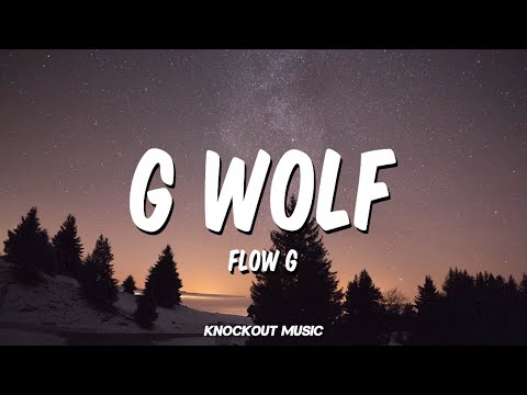 G WOLF - Flow G (Lyrics) - YouTube