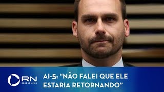 Peço Desculpas Diz Eduardo Bolsonaro Após Reações Sobre O Ai-5