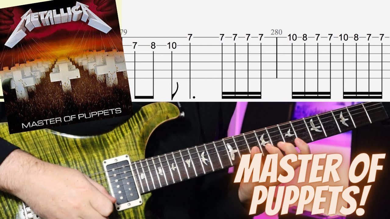 Metallica - Master of Puppets Guitar Cover (with Tabs)