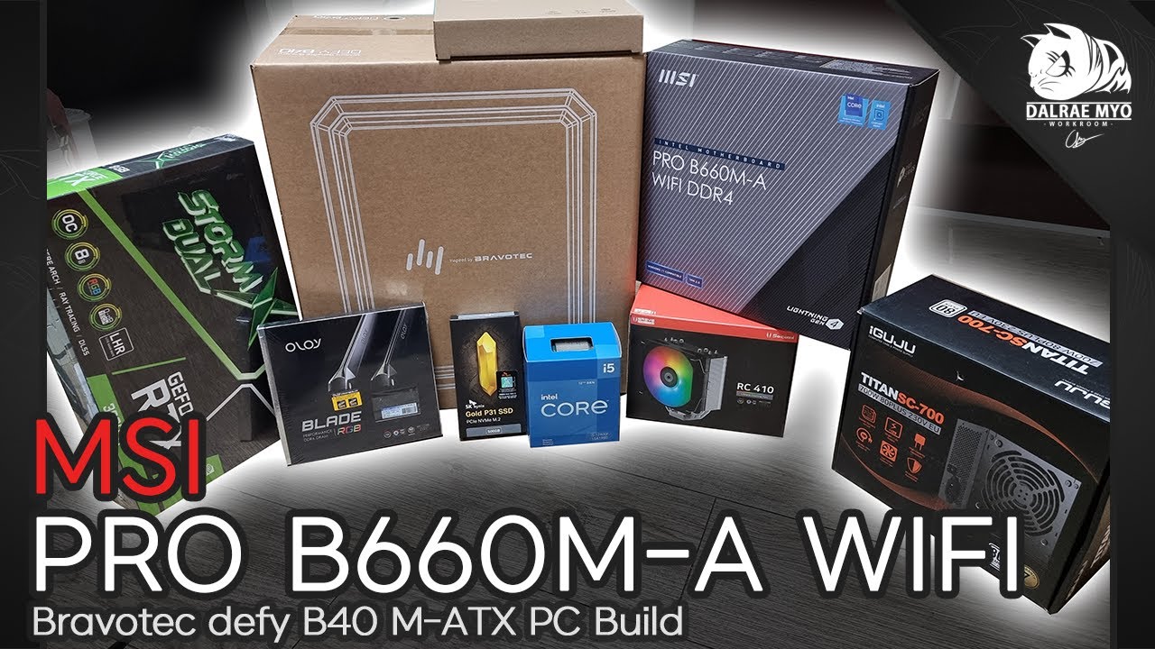 MSI PRO B660M-A WIFI DDR4 + i5-12400F | Defy B40 PC Build - YouTube