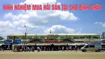 Khi Các Thanh Niên đi chợ hải sản Bình Châu & Cái kết