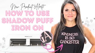 Shadow Puff Iron on with Cricut | How to use Shadow Puff Iron on with Cricut Joy Xtra