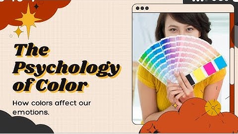 Color Psychology: The effect of Colors on you Mind & Emotions 🎨