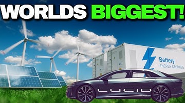 The WORLDS LARGEST Energy Storage System might be built by Lucid Motors!