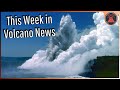 This Week in Volcano News; East Epi Volcano Erupts, Changes at 3 Volcanoes in Japan