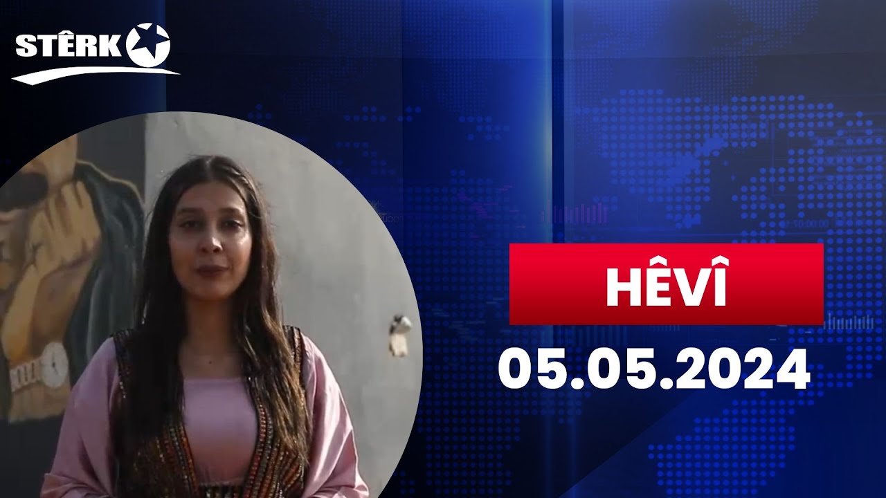Hêvî  - 05.05.2024