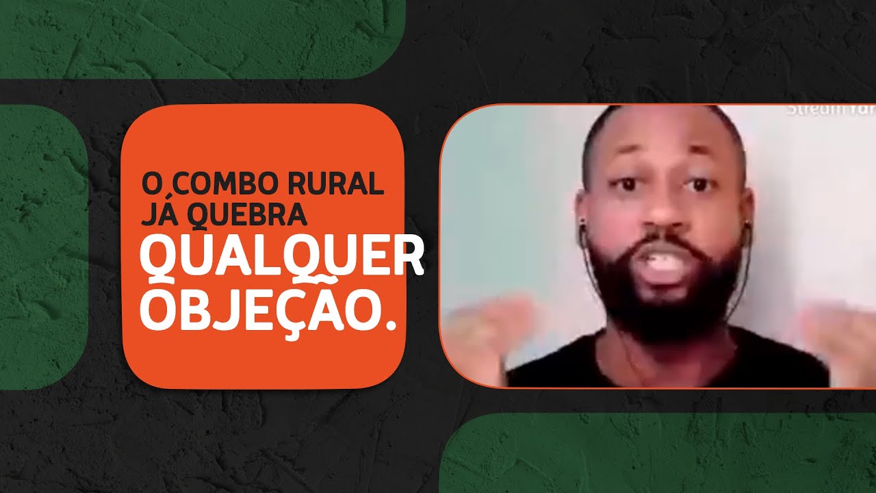 O Combo Rural já quebra qualquer objeção.