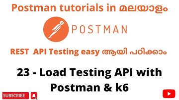 Load testing API with Postman & k6| Become an expert in Postman| Postman API Testing| Malayalam