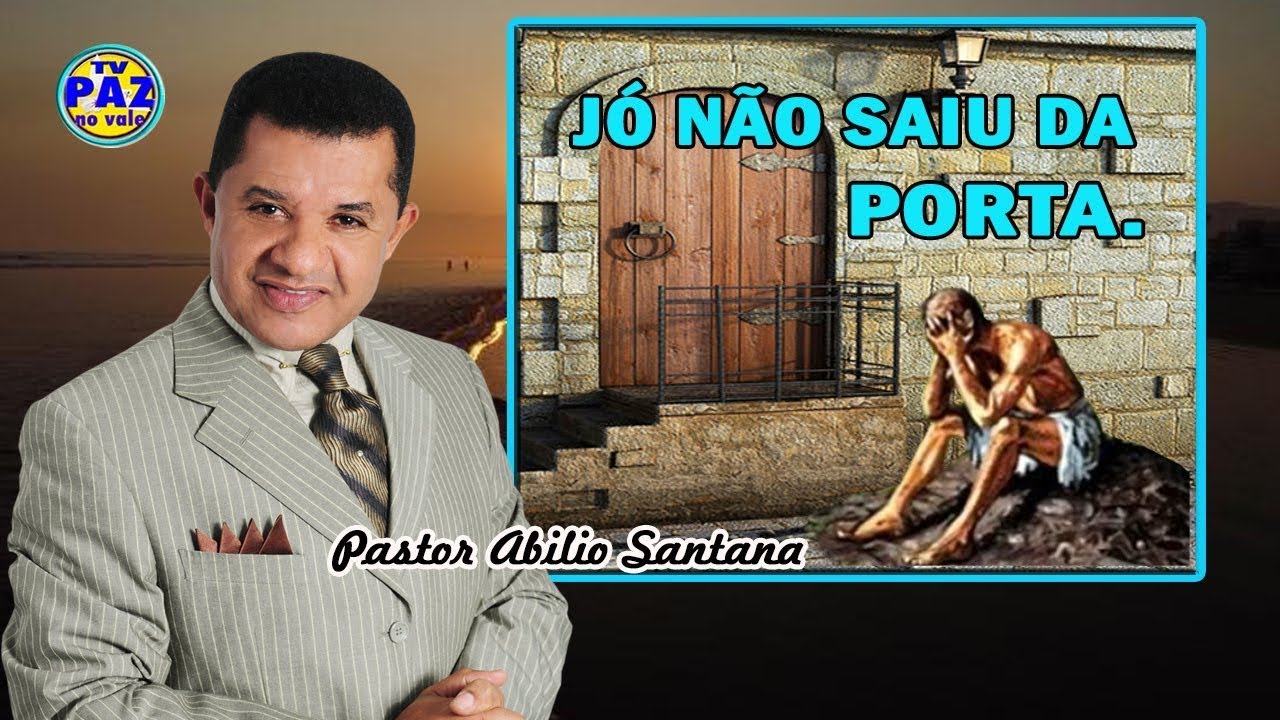 JÓ NAO SAIU DA PORTA   - PR ABILIO SANTANA