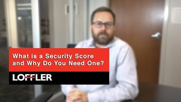 What is a Security Score and Why Do You Need One?