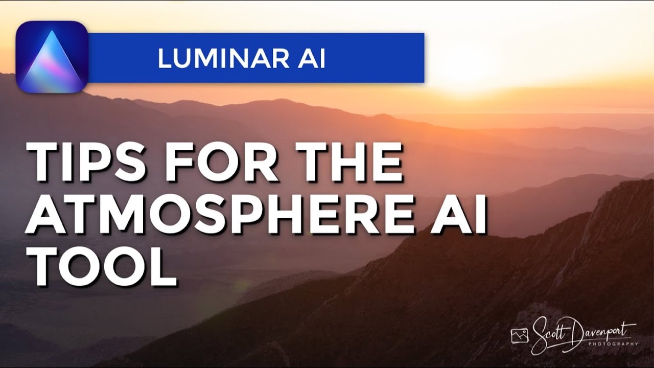 Tips For The Atmosphere AI Tool - Luminar AI - YouTube